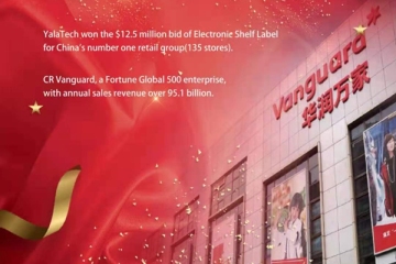 YalaTech a été désigné comme fournisseur de la solution d'étiquetage électronique des étagères par CR Vanguard